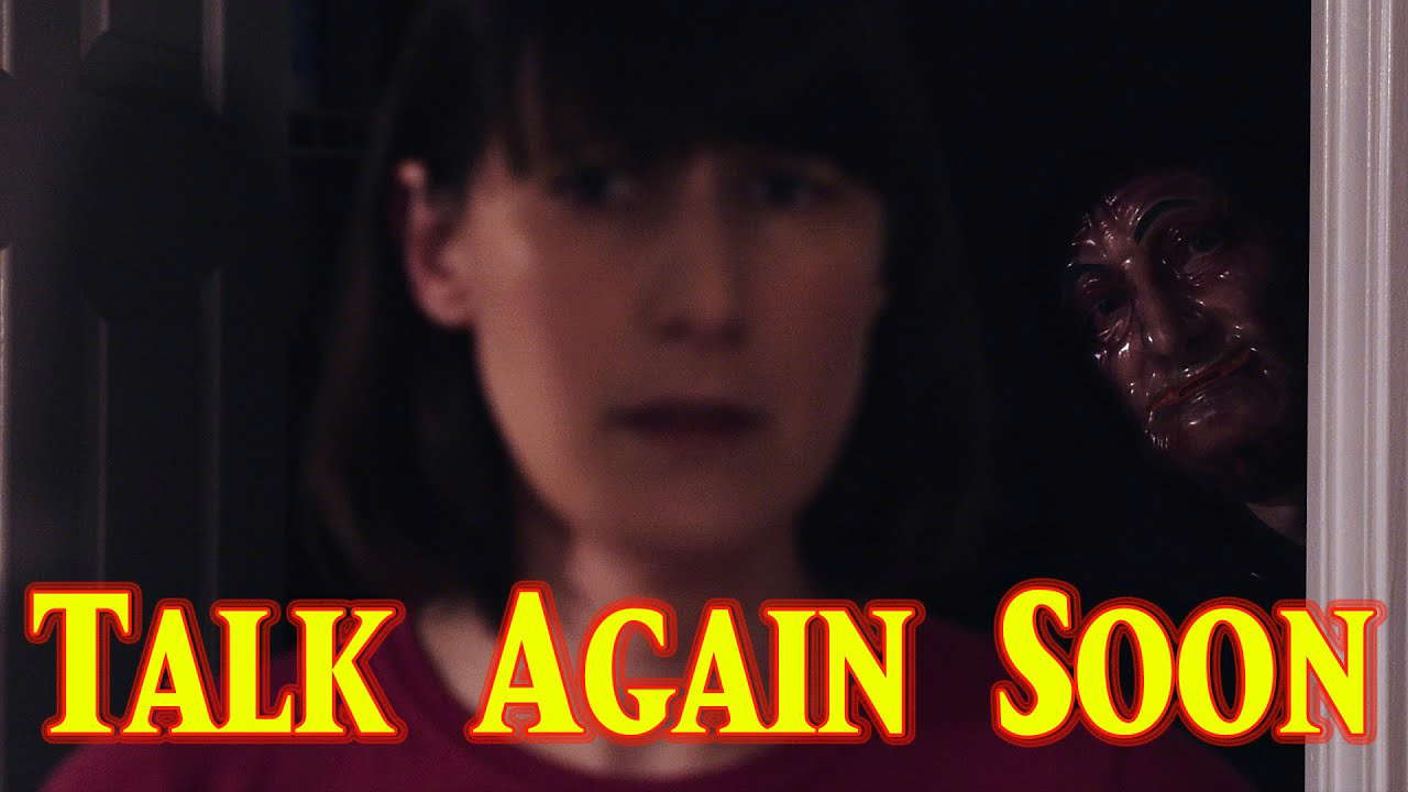 TalK Again Soon — Short Horror Film