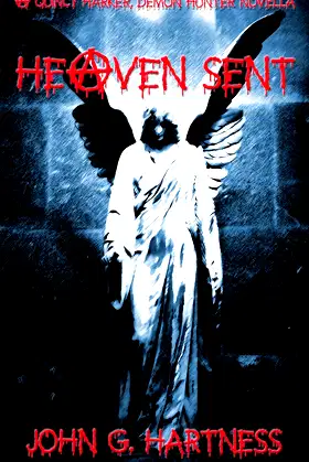 Heaven Sent - a Quincy Harker Novella (Quincy Harker Demon Hunter) poster