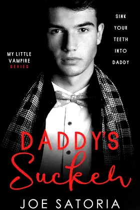 Daddy's Sucker: MM Paranormal Age Play (My Little Vampire Book 1) poster
