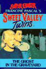 The Ghost in the Graveyard (Sweet Valley Twins Super Chillers) poster