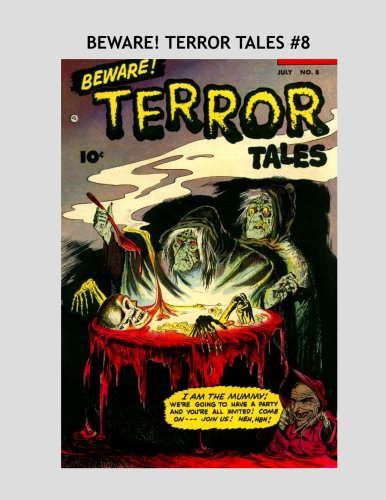 Beware! Terror Tales #8: Classic 1950s Horror Comics - All Stories - No Ads poster