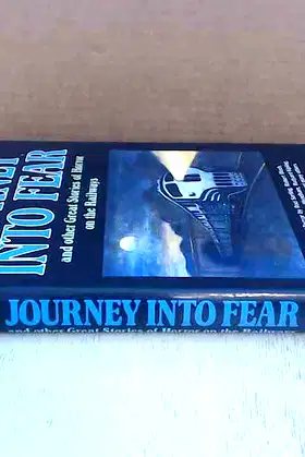 Journey Into Fear and Other Great Stories of Horror on the Railways poster
