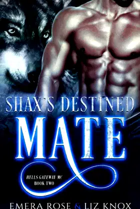 Shax's Destined Mate (Hells Gateway MC) poster