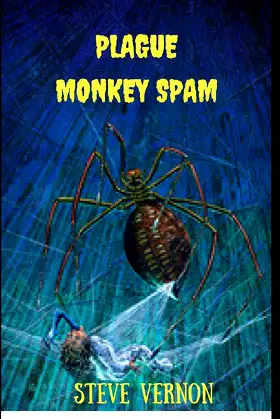 Plague Monkey Spam poster