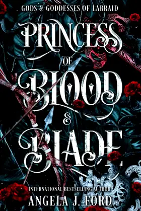 Princess of Blood and Blade (Gods & Goddess of Labraid) poster