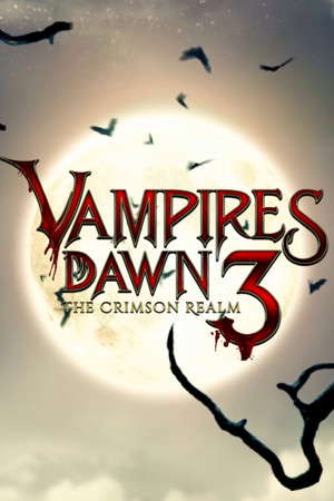 Vampires Dawn 3 - The Crimson Realm poster
