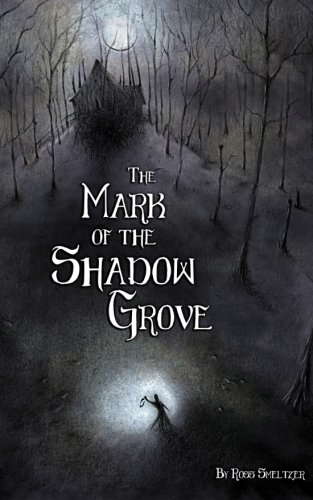 The Mark of the Shadow Grove poster