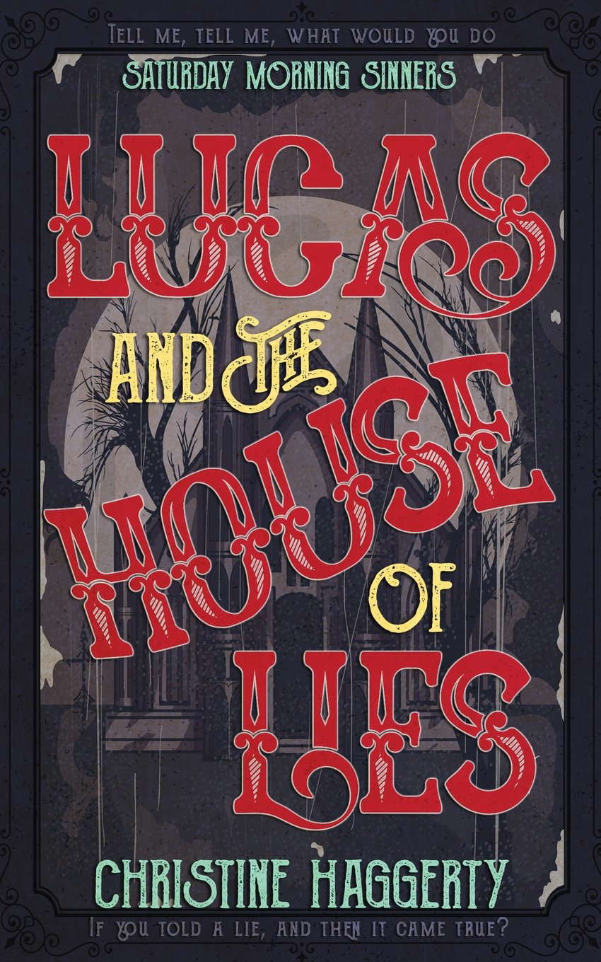 Lucas and the House of Lies (Saturday Morning Sinners) poster