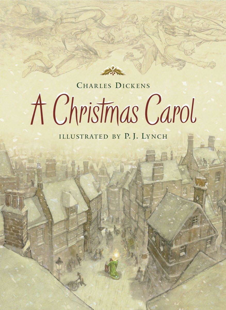 A Christmas Carol (Holiday Classics Illustrated by P.j. Lynch) poster