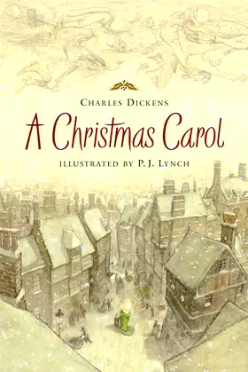A Christmas Carol (Holiday Classics Illustrated by P.j. Lynch) poster