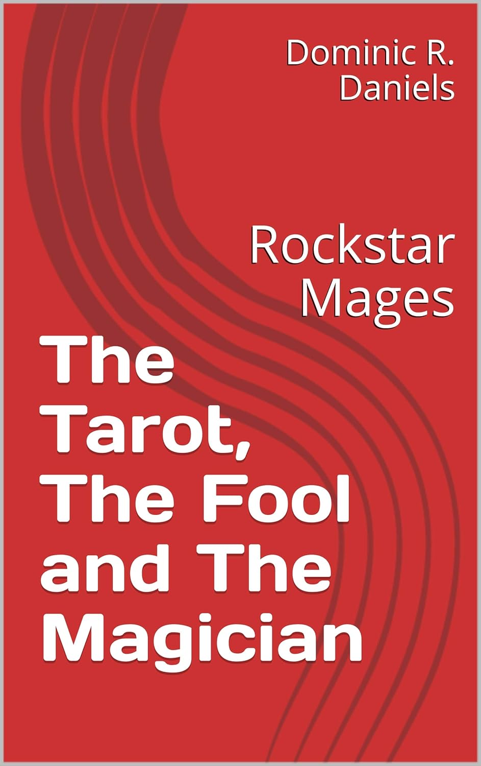 The Tarot, The Fool and The Magician : Rockstar Mages poster