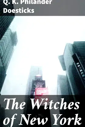 The Witches of New York: Unveiling the Mysteries of 19th Century New York poster