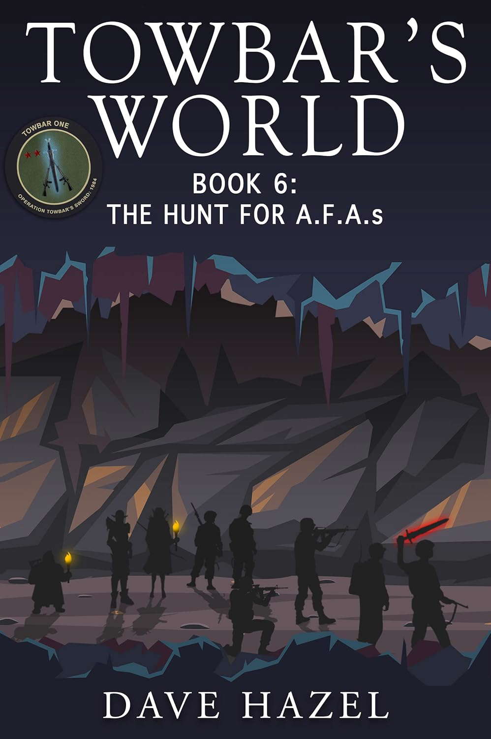 The Hunt For A.F.A.s: Towbar's World: Book 6 poster