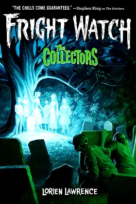 The Collectors (Fright Watch #2) poster
