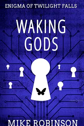 Waking Gods: A Chilling Tale of Terror (Enigma of Twilight Falls Book 3) poster