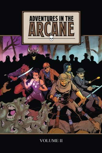 Adventures in the Arcane Volume II poster