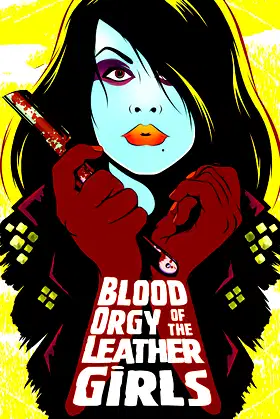 Blood Orgy of the Leather Girls poster