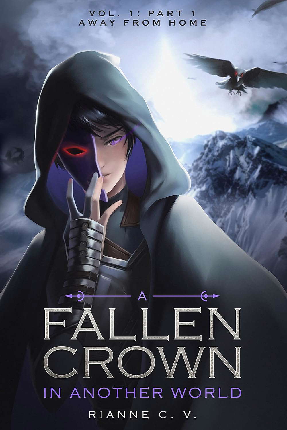 A Fallen Crown in Another World - Volume 1 Part 1: Away from Home poster