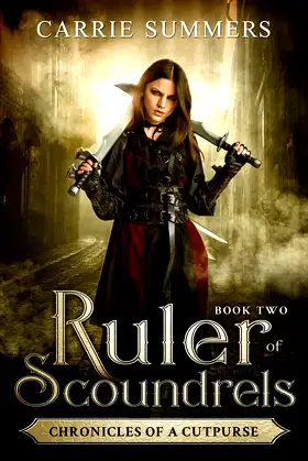 Ruler of Scoundrels (Chronicles of a Cutpurse) poster