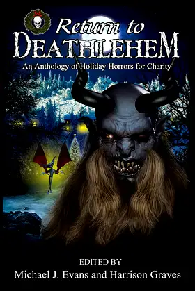Return to Deathlehem: An Anthology of Holiday Horrors for Charity poster