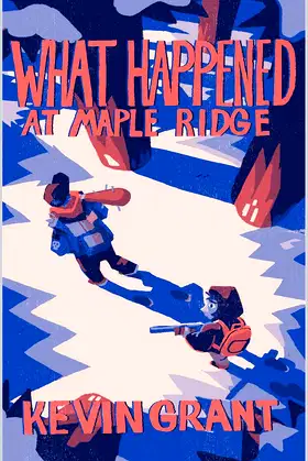What Happened At Maple Ridge poster