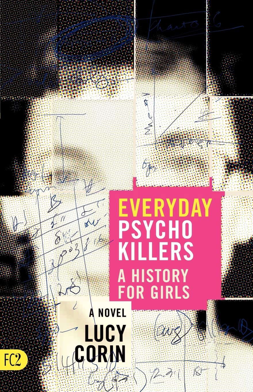 Everyday Psychokillers: A History for Girls, A Novel poster