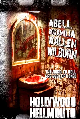 Hollywood Hellmouth poster