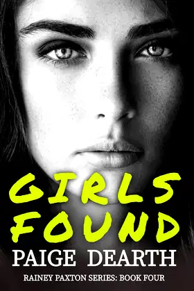 Girls Found (Rainey Paxton Series) poster