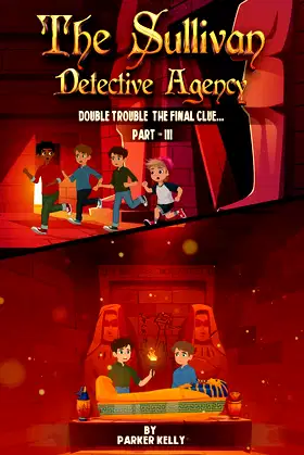 THE SULLIVAN DETECTIVE AGENCY: DOUBLE TROUBLE THE FINAL CLUE (PART-III) poster