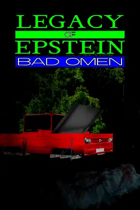 Legacy of Epstein: Bad Omen poster