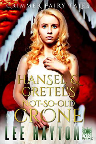 Hansel & Gretel's Not-So-Old Crone (Grimmer Fairy Tales) poster
