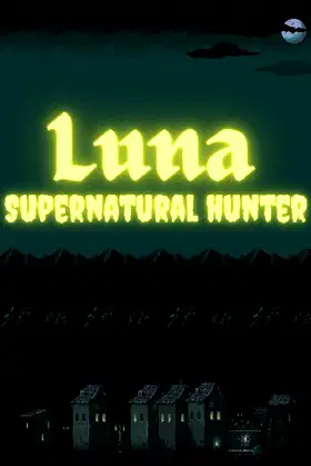 Luna: Supernatural Hunter poster