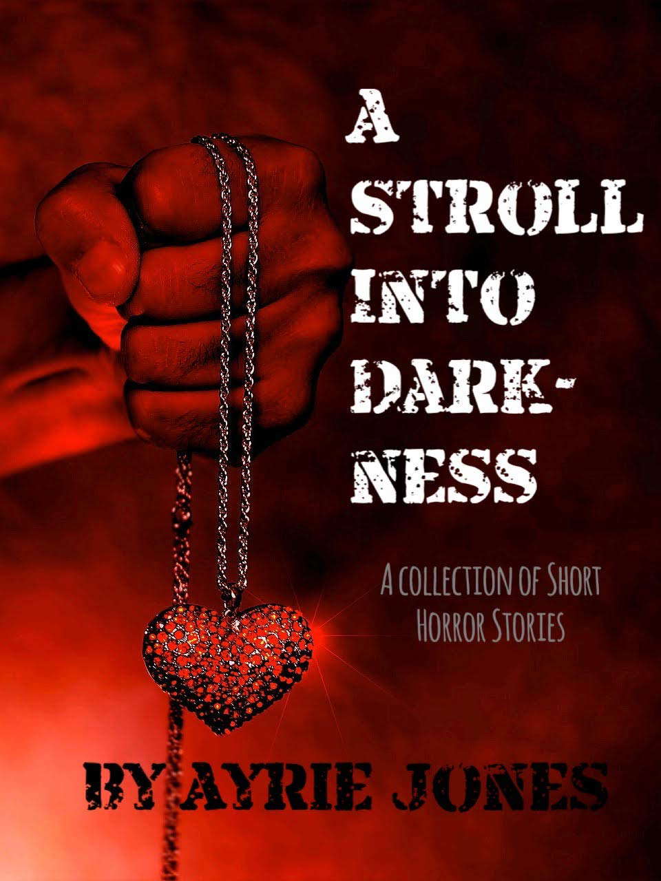 A Stroll Into Darkness: A Collection of Short Horror Stories poster