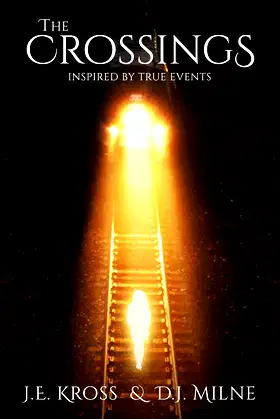 The Crossings: Inspired by True Events (The Crossings Series Book 1) poster