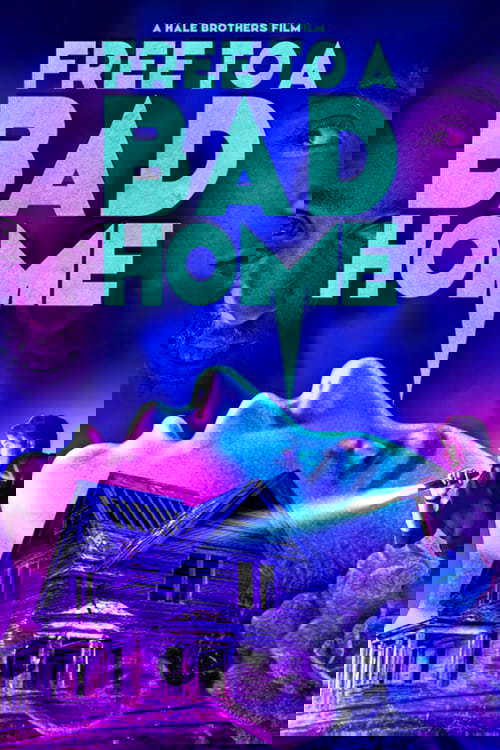 Free to a Bad Home poster