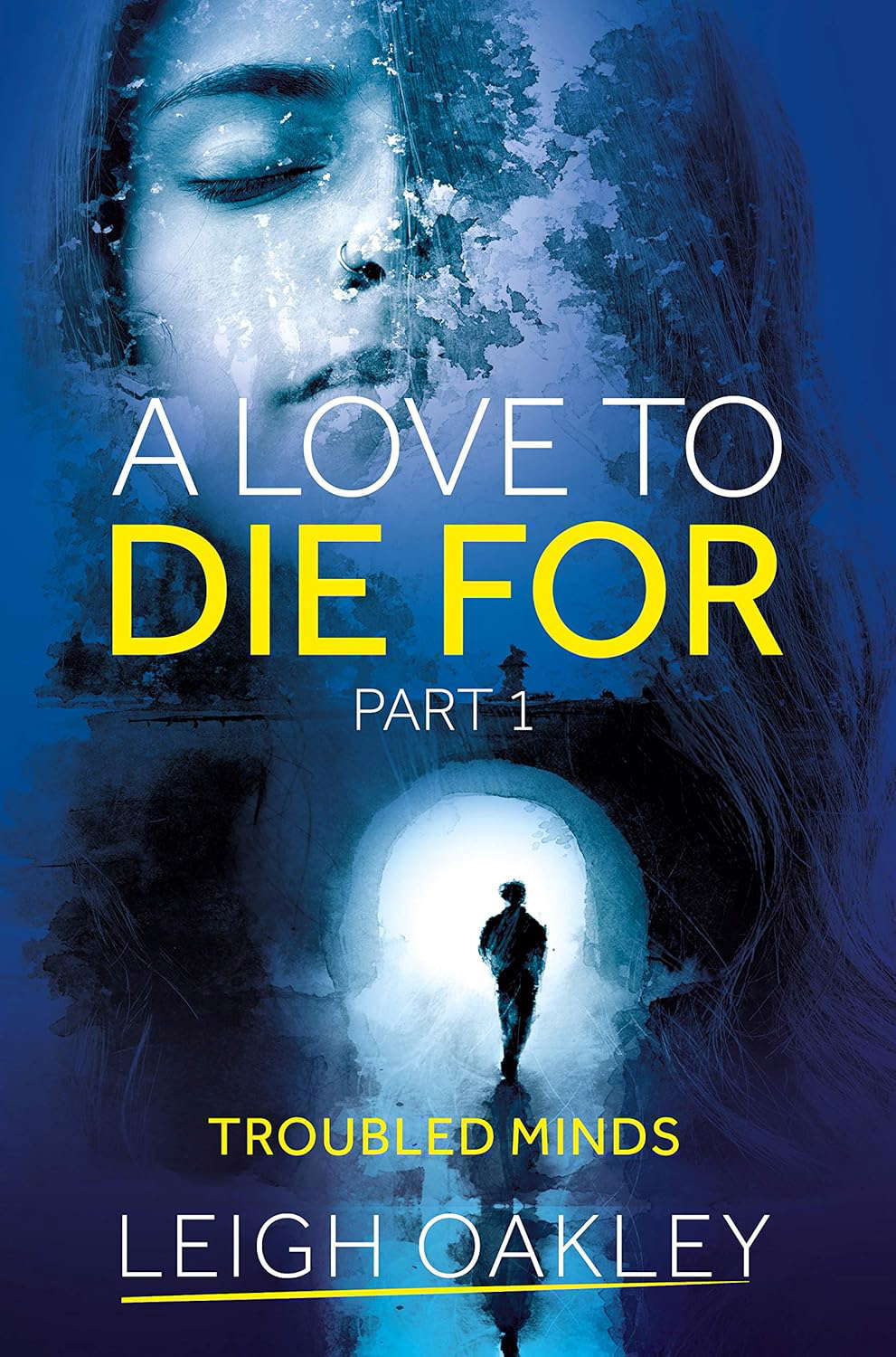 A Love to Die For - Part 1: Troubled Minds poster