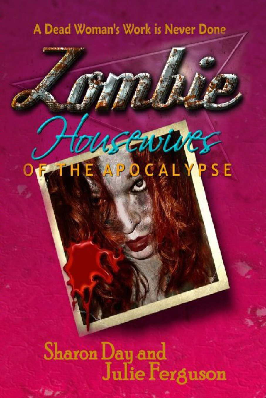 Zombie Housewives of the Apocalypse poster