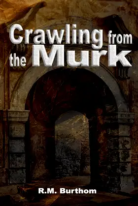 Crawling from the Murk poster