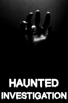 Haunted Investigation poster