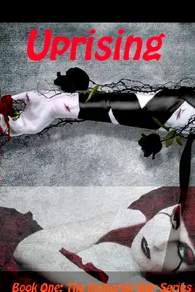 Uprising (Book One) (The Immortal War Series 1) poster