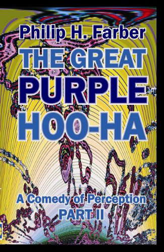 The Great Purple Hoo-Ha - Part 2: A comedy of perception poster