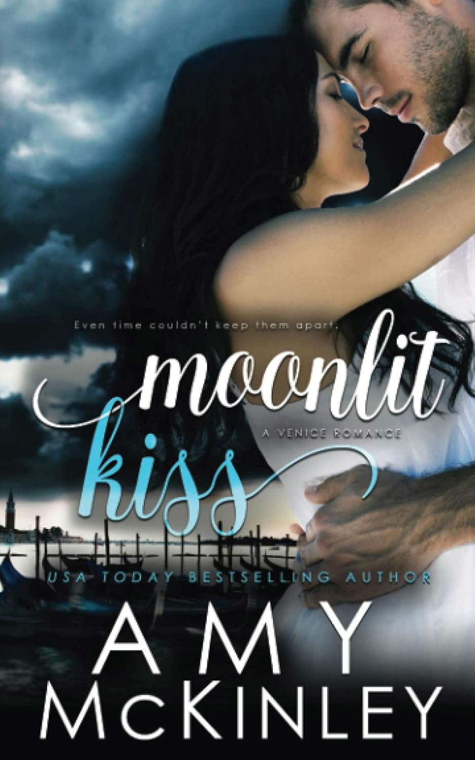 Moonlit Kiss: A Venice Romance (Moonlit Destination Series) poster
