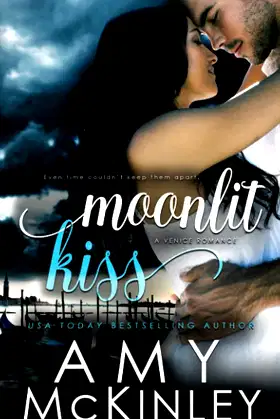Moonlit Kiss: A Venice Romance (Moonlit Destination Series) poster