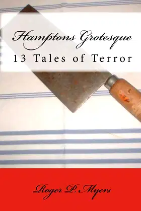 Hamptons Grotesque: 13 Tales of Terror poster