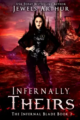Infernally Theirs (The Infernal Blade) poster