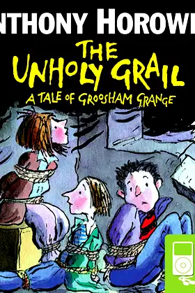 The Unholy Grail: 2 (Groosham Grange) poster