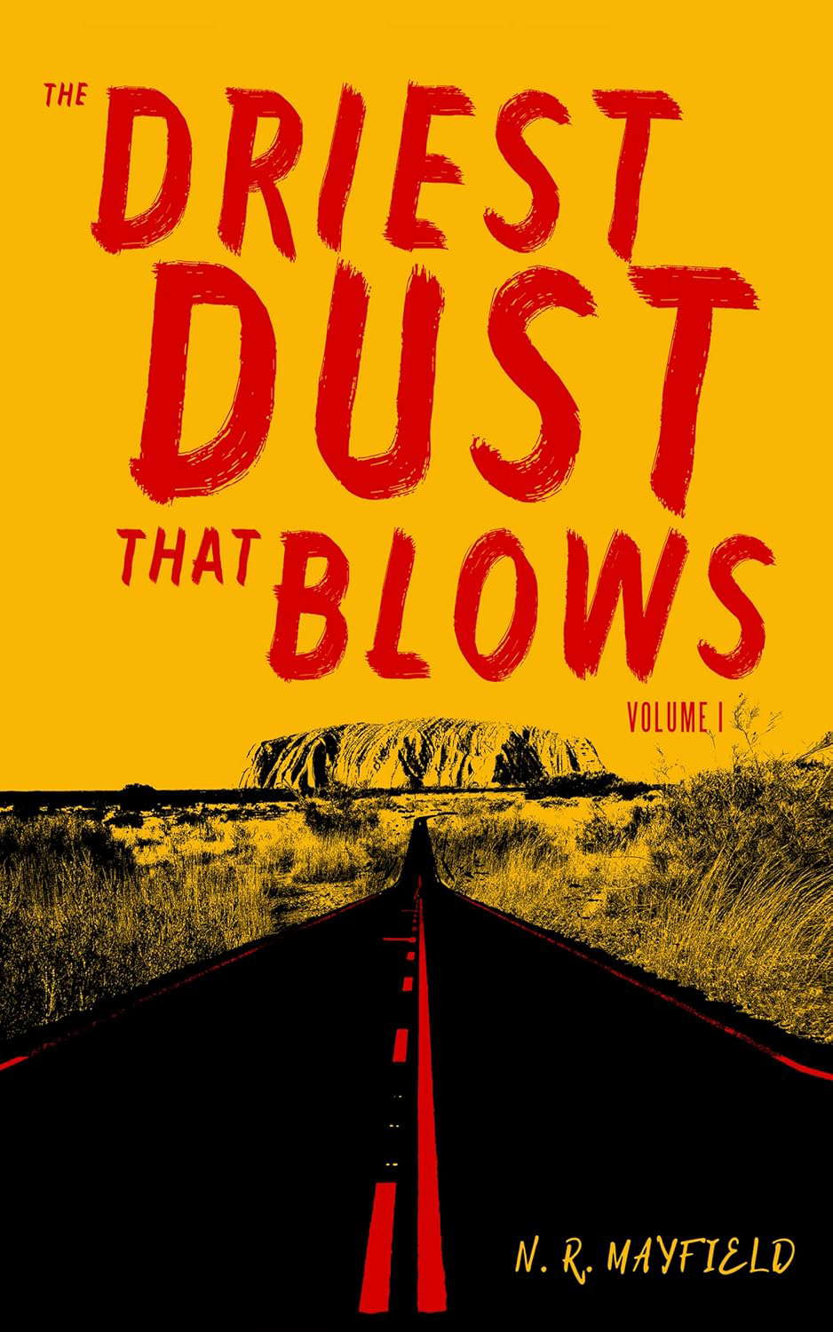 The Driest Dust That Blows: Volume I poster