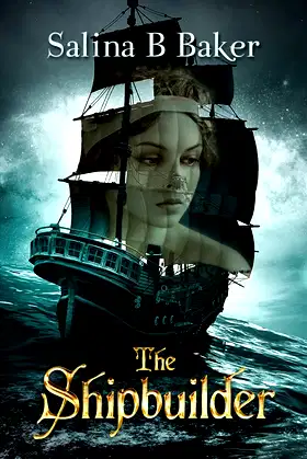 The Shipbuilder: A Paranormal Fantasy poster