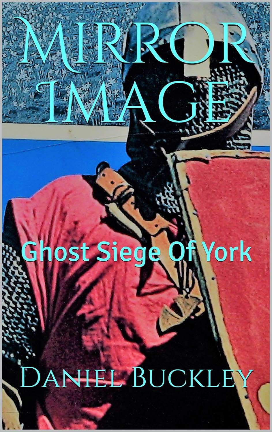 Mirror Image: Ghost Siege Of York poster