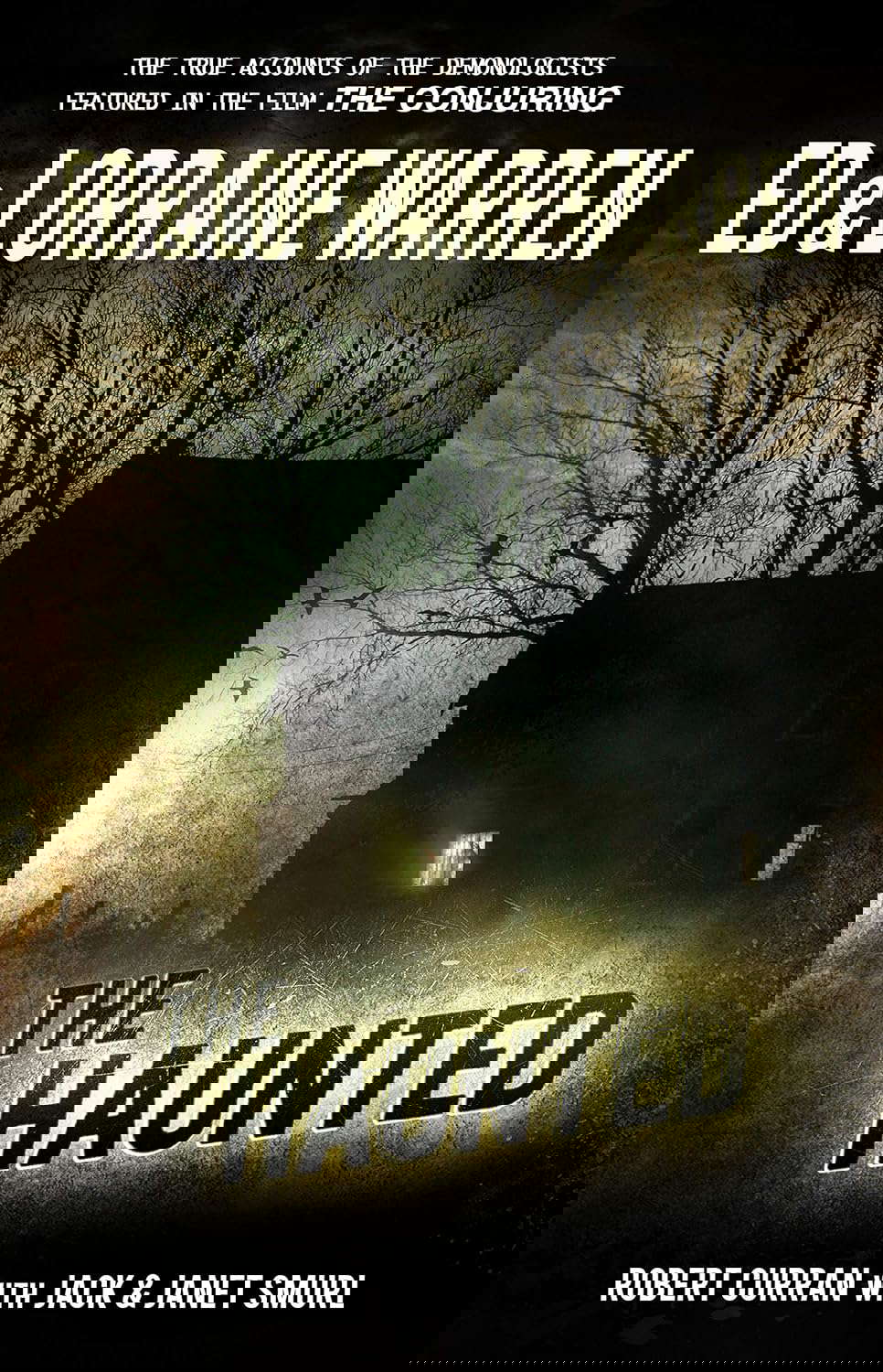 The Haunted (Ed & Lorraine Warren Book 3) poster